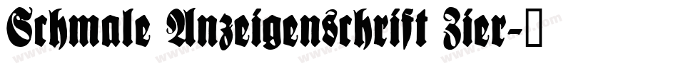 Schmale Anzeigenschrift Zier字体转换
